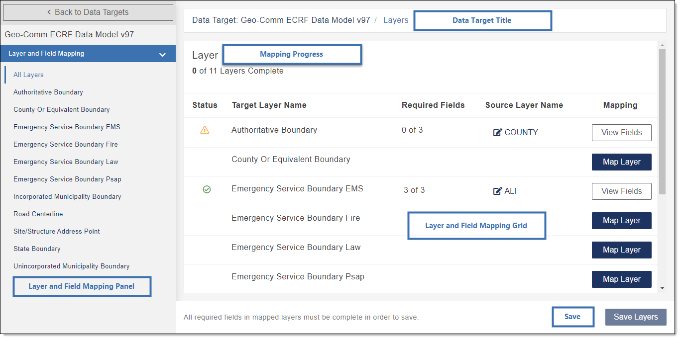Data Targets - Layer and Field Mapping Here is an image of the Data Targets -Layer and Field Mapping page.